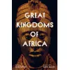 Great Kingdoms of Africa